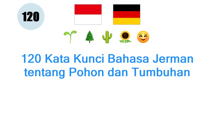 120 Kata Kunci Bahasa Jerman tentang Pohon dan Tumbuhan